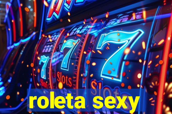 roleta sexy